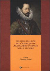 Militari italiani dell'esercito di Alessandro Farnese nelle Fiandre