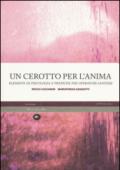 Un cerotto per l'anima. Elementi di psicologia e pratiche per operatori sanitari