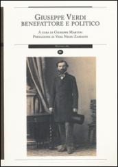 Giuseppe Verdi benefattore e politico