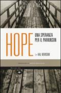 Hope. Una speranza per il Parkinson