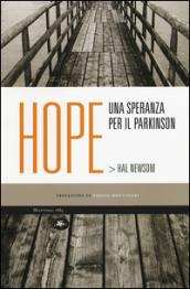 Hope. Una speranza per il Parkinson