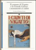 Il comune di Vigatto e la grande guerra: i monumenti ai caduti