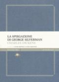 La spiegazione di George Silverman