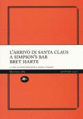 L' arrivo di Santa Claus a Simpson's Bar