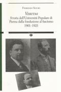 «Veritas». Storia dell'Università Popolare di Parma dalla fondazione al fascismo 1901-1925