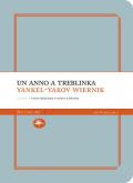 Un anno a Treblinka. Con la deposizione al processo Eichmann