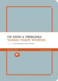 Un anno a Treblinka. Con la deposizione al processo Eichmann