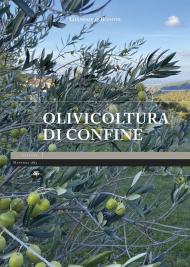 Olivicoltura di confine