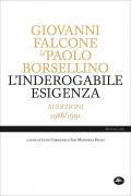 L' inderogabile esigenza. Audizioni 1988/1991