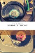 Nashville Chrome Ediz. integrale