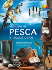 Manuale di pesca in acqua dolce