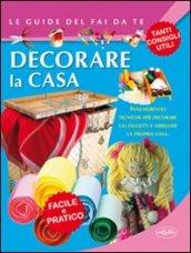 Decorare la casa