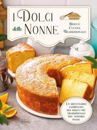 I dolci delle nonne