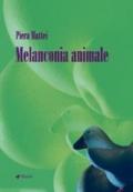 Melanconia animale