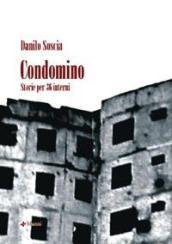 Condomino. Storie per trentasei interni