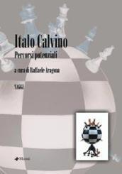 Italo Calvino. Percorsi potenziali