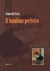 Il bambino perfetto