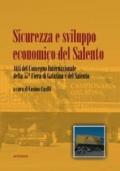 Sicurezza e sviluppo economico del Salento. Atti del convegno internazionale della 57ª fiera di Galatina e del Salento