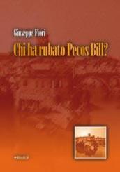 Chi ha rubato Pecos Bill?