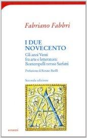 I due Novecento. Gli anni Venti fra arte e letteratura: Bontempelli versus Sarfatti