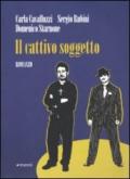 Il cattivo soggetto