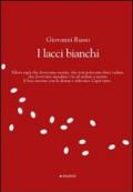 I lacci bianchi