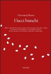 I lacci bianchi