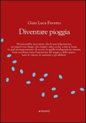 Diventare pioggia