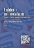 I politici ci mettono la faccia. Facebook e le elezioni amministrative del 2009 in Puglia