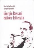 Giorgio Bassani editore letterato