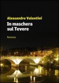 In maschera sul Tevere