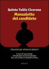 Manualetto del candidato. Istruzioni per vincere le elezioni. Testo originale a fronte