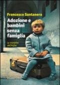 Adozione e bambini senza famiglia. Le iniziative dell'Anfaa