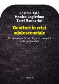 Genitori in crisi adolescenziale. Un intervento di psicologia di comunità sulla genitorialità