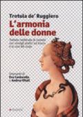 L' armonia delle donne. Trattato medievale di cosmesi con consigli pratici sul trucco e la cura del corpo