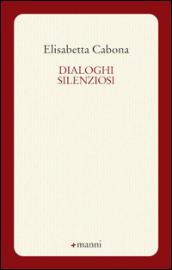 Dialoghi silenziosi