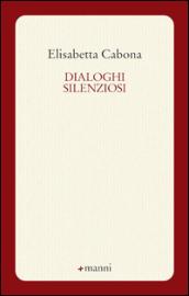 Dialoghi silenziosi