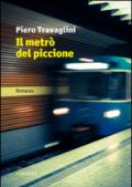 Il metrò del piccione