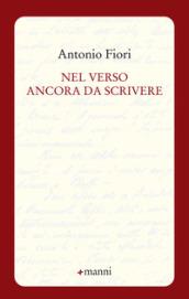 Nel verso ancora da scrivere