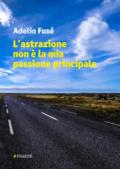 L'astrazione non è la mia passione principale