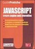 Javascript. Creare pagine web interattive