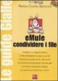 Emule. Condividere i file