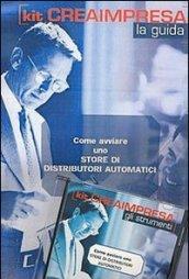 Come avviare uno store di distributori automatici. Con CD-ROM