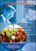 Come avviare un allevamento biologico all'aperto di galline ovaiole e quaglie. Con aggiornamento 2018. Con CD-ROM