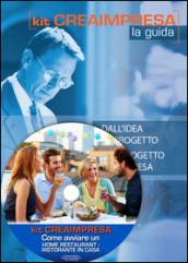 Come aprire un Home Restaurant. Ristorante in casa. Con aggiornamento 2018. Con CD-ROM