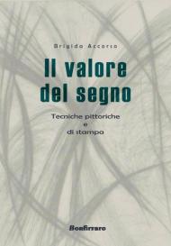 Il valore del segno. Tecniche pittoriche