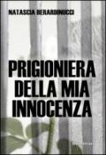 Prigioniera della mia innocenza