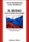 Il russo. Testi accentati-fraseologia