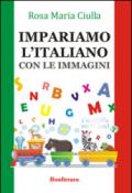 Impariamo l'italiano. Con le immagini