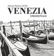 Venezia emozionale. Ediz. illustrata